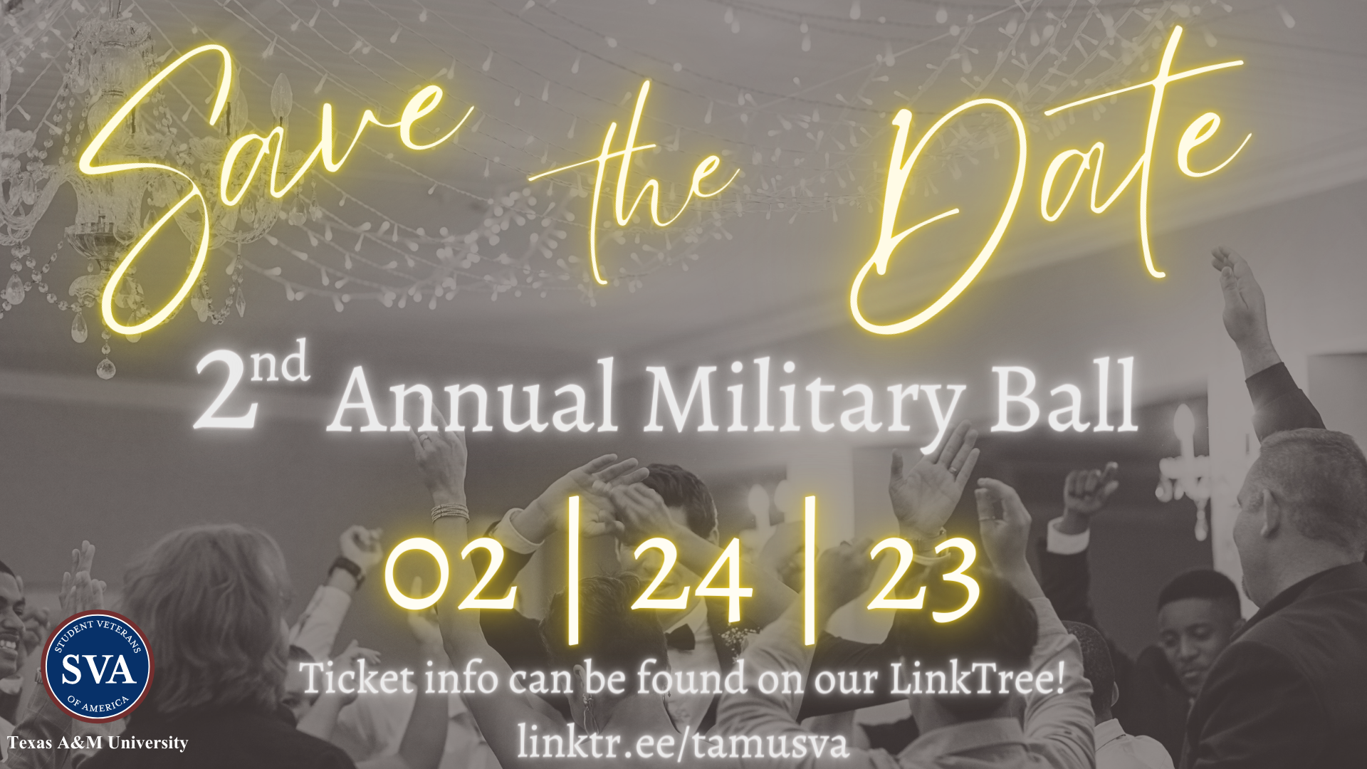 Save the Date for the 2nd Annual Military Ball on 02/24/23. Visit Linktree for ticket link.